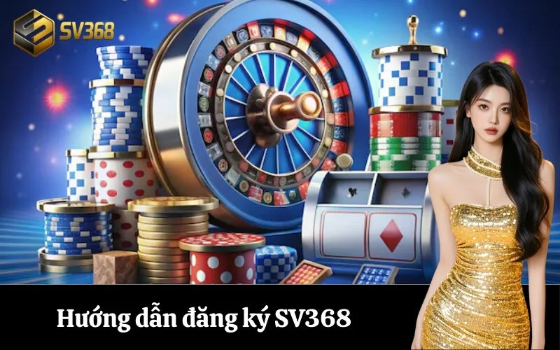 Hướng dẫn đăng ký SV368